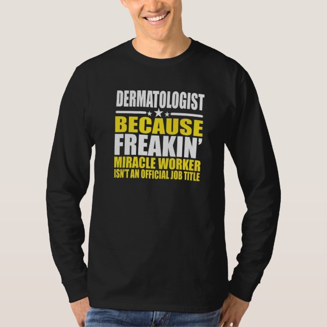 Dermatolog design för dermatolog t shirt (Framsida)