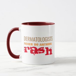 Dermatolog Rash doktor Medicinsk puckel lustig ler Mugg