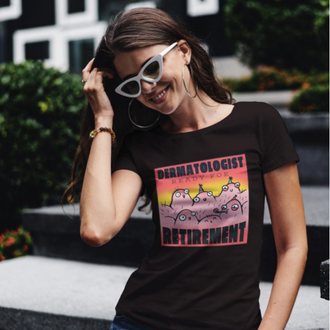 Dermatolog Redo för Pension T Shirt (Skapare uppladdad)