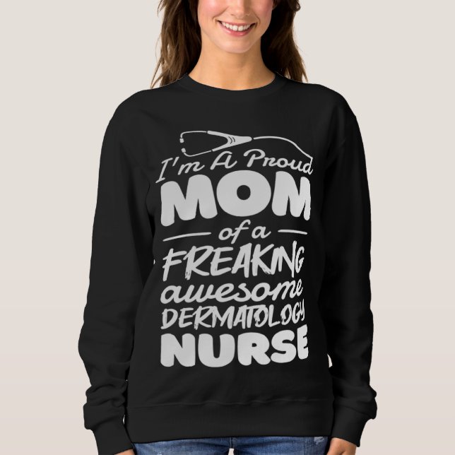 Dermatology Nurse Mom for Dermatologist Mommy T Shirt (Framsida)