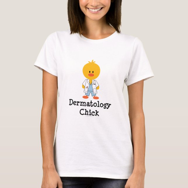 DermatologyChick Tee Shirt (Framsida)