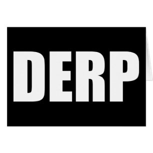 DERP HÄLSNINGSKORT