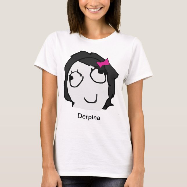 Derpina (svart) Meme skjorta Tee (Framsida)