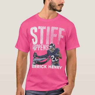 Derrick Henry Stiff Happens T Shirt