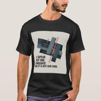 Derrida "Monoligualism" #1 Tee Shirt