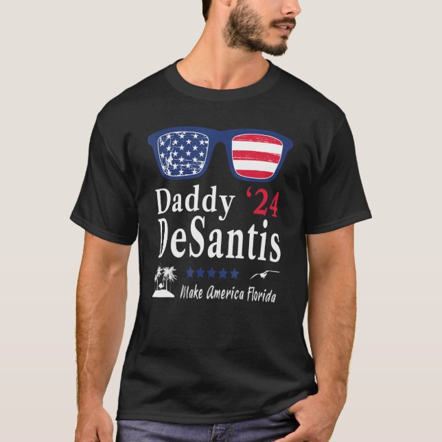 Desantis 2024 Gör Amerika Florida Pappa Desantis T Shirt (Framsida)