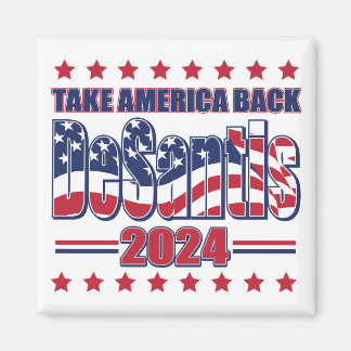 DeSantis-2024-Take-America-Back- Magnet