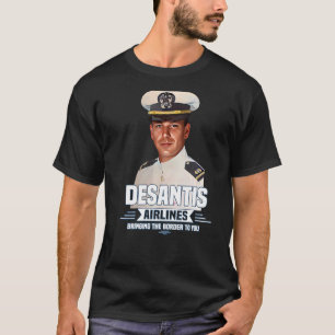 Desantis Airline som för Gräns till dig Martha T Shirt