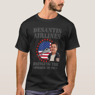 Desantis Airline som för Gräns till dig Martha T Shirt