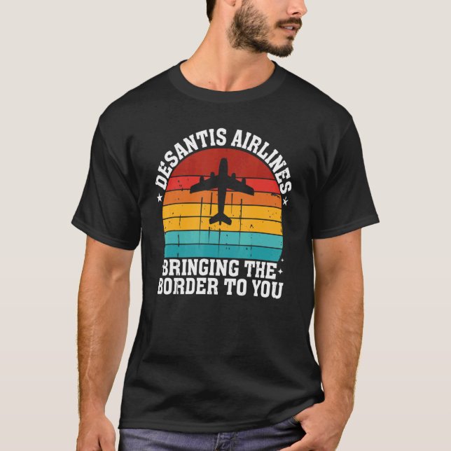 Desantis airlines bringing the border to you Men W T Shirt (Framsida)