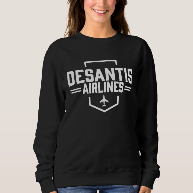 DeSantis Airlines För Gränsen Till Dig Roligt T Shirt (Framsida)