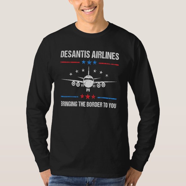 Desantis Airlines ger dig Gräns_77 T Shirt (Framsida)