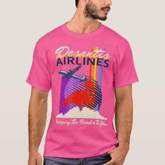 DeSantis Airlines har fört Gräns till dig T-Shi T Shirt