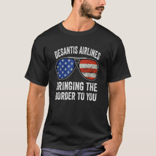Desantis Airlines som för gräns till dig_20 T Shirt