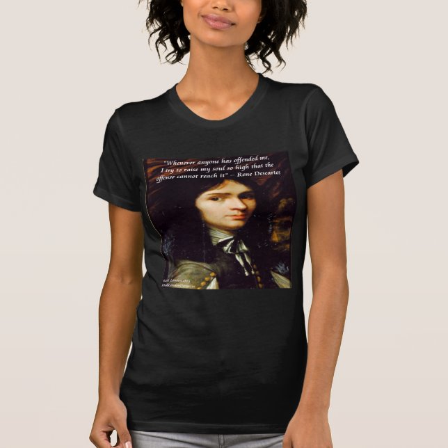 Descartes "Höj min själ" Berömd Citat T-shirt (Framsida)