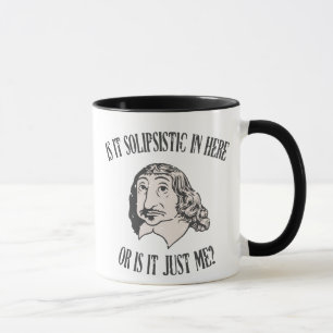 Descartes Solipsistic Mugg