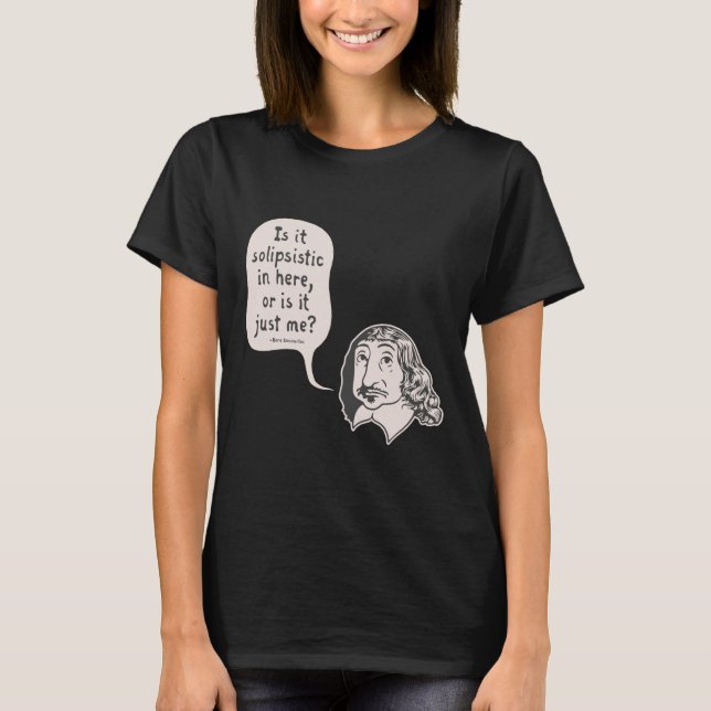 Descartes Solipsistic Tee (Framsida)