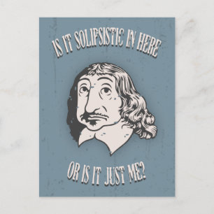 Descartes Solipsistic Vykort