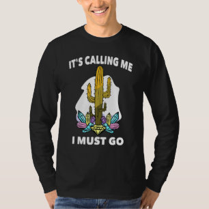 Desert - det kallar mig att jag måste åka - Mojave T Shirt