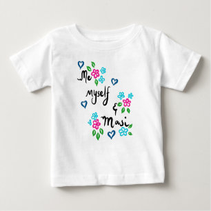 Desi babyT-tröja - mig jag själv & Masi T Shirt