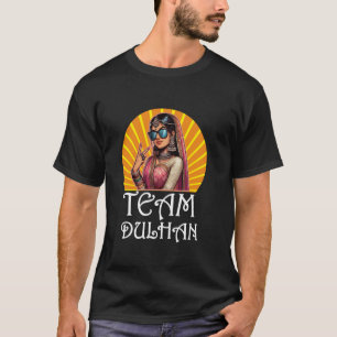 Desi Bröllop Bride Suppory South Asian Shaadi Te T Shirt