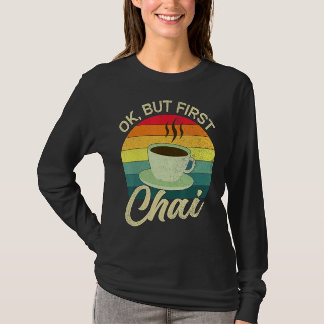 Desi Chai Ok men först Chai T Shirt (Framsida)