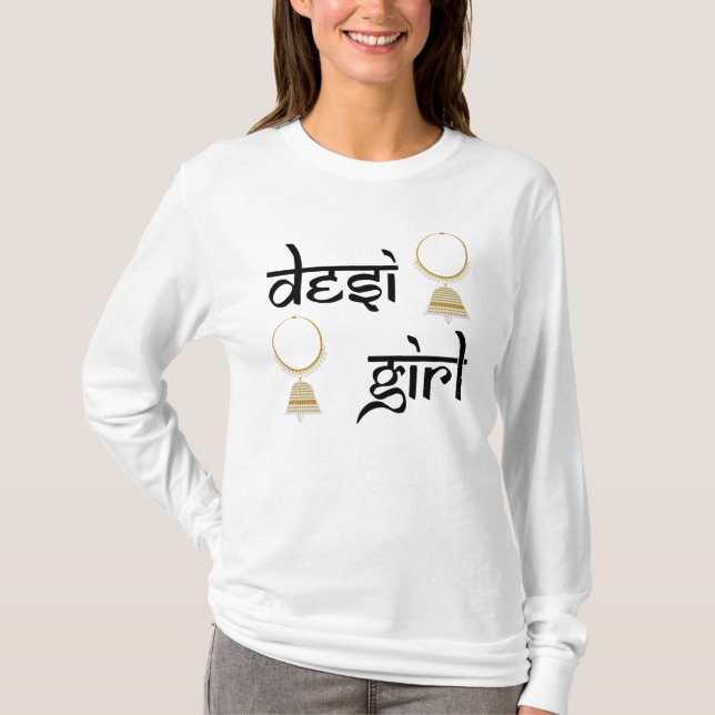 Desi Girl T Shirt (Framsida)