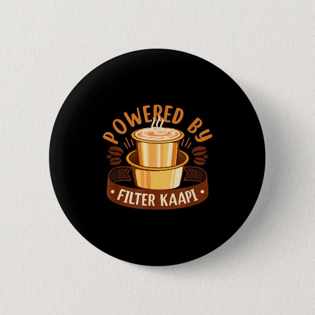 Desi mat citat _ Filter Kaa Älskare _ Kaffeälskare Knapp (Framsida)