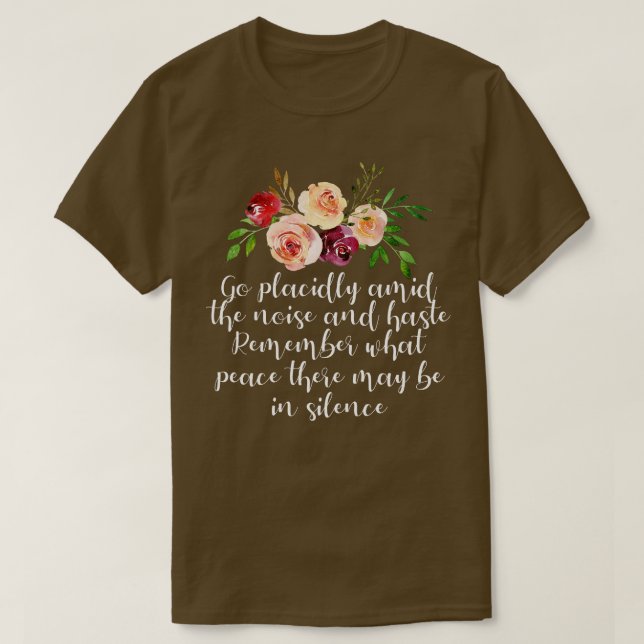 Desiderata Dikt om fred och Lugn T Shirt (Design framsida)