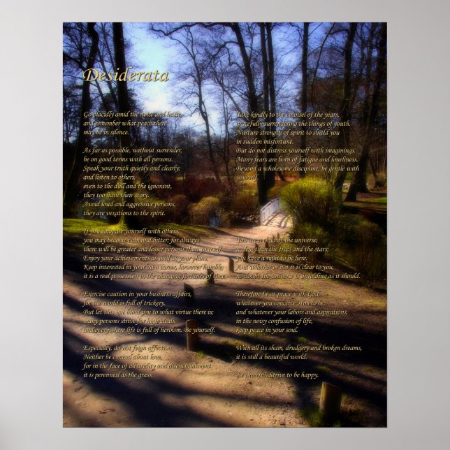 Desiderata Dikt på Woodland Bridge Väg Poster (Framsidan)
