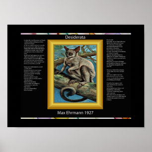 DESIDERATA Galago Poster