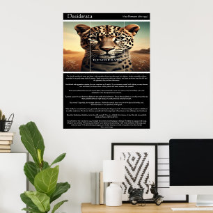 Desiderata: Leopards visdom Poster