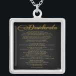Desiderata ’Önskad Sak’ Silverpläterat Halsband<br><div class="desc">Desiderata "Desired Sak", en vacker biet av prose dikt av den amerikanske författaren Max Ehrmann (1872-1945). En livstidsfilosofi som biet är designad i typografi av guld folie (grafisk). Skulle göra en underbar gåva till nästan vilken tillfälle som helst. Man kan lätt behålla berömd ord till hjärta varje gång hon eller...</div>