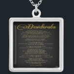Desiderata ’Önskad Sak’ Silverpläterat Halsband<br><div class="desc">Desiderata "Desired Sak", en vacker biet av prose dikt av den amerikanske författaren Max Ehrmann (1872-1945). En livstidsfilosofi som biet är designad i typografi av guld folie (grafisk). Skulle göra en underbar gåva till nästan vilken tillfälle som helst. Man kan lätt behålla berömd ord till hjärta varje gång hon eller...</div>