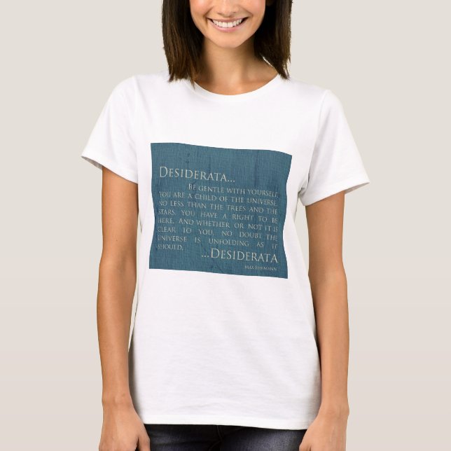 Desiderata på kanfas tee shirt (Framsida)