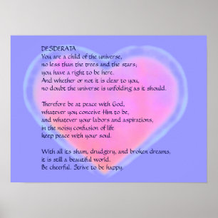 DESIDERATA som ändrar hjärtaaffischen Poster