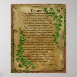 Desiderata "want sak",Ivy on parchment Poster