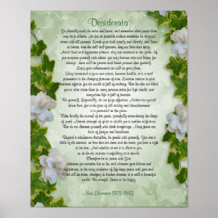Desiderata "want sak", prose Ivy blommigt Poster