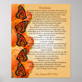 Desiderata "want sak", prose Monarch butterf Poster