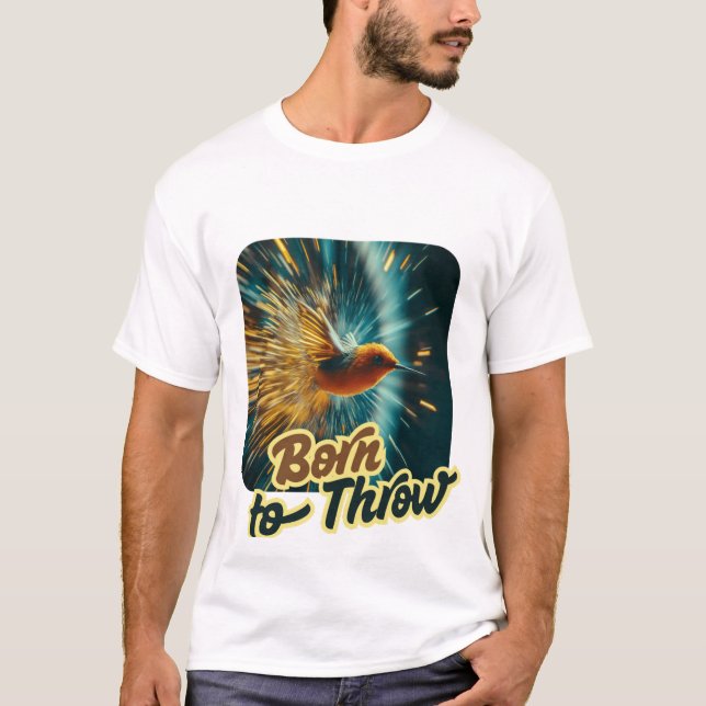 Design Born to Throw oiseau fléchette stylisé T Shirt (Framsida)