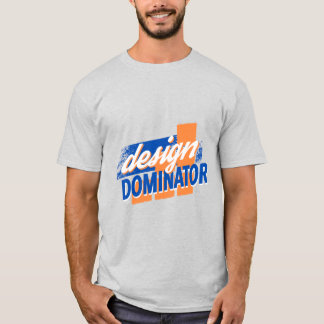 Design Dominator-utstressad design T Shirt