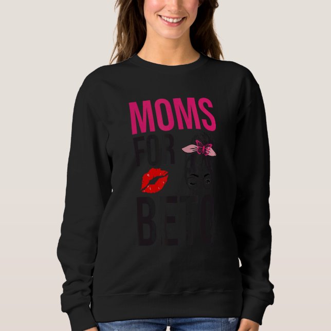 Design For  Beto  Moms for beto People Democrats T Shirt (Framsida)