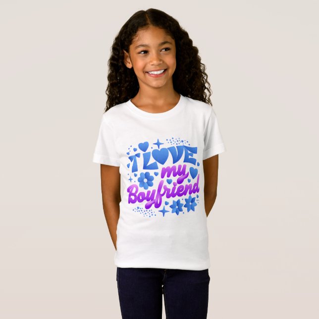 Design-I love my boyfriend T Shirt (Hel framsida)