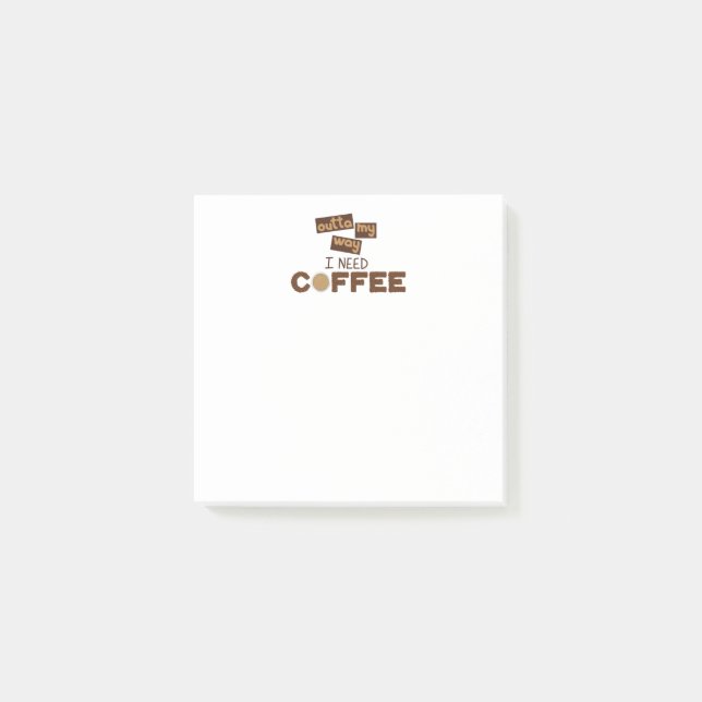 Design med text ur min väg Jag behöver kaffe Post-it Block (Framsida)