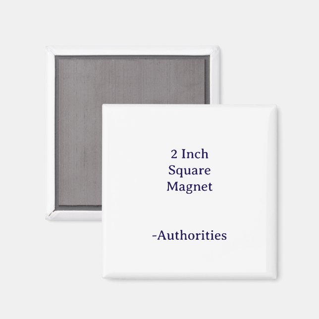 Designa Din Egen 2 Tums Fyrkantig Magnet (Front/Back)