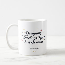 Designa Känslor, Inte Bara Skärmar – UX-designer Kaffemugg