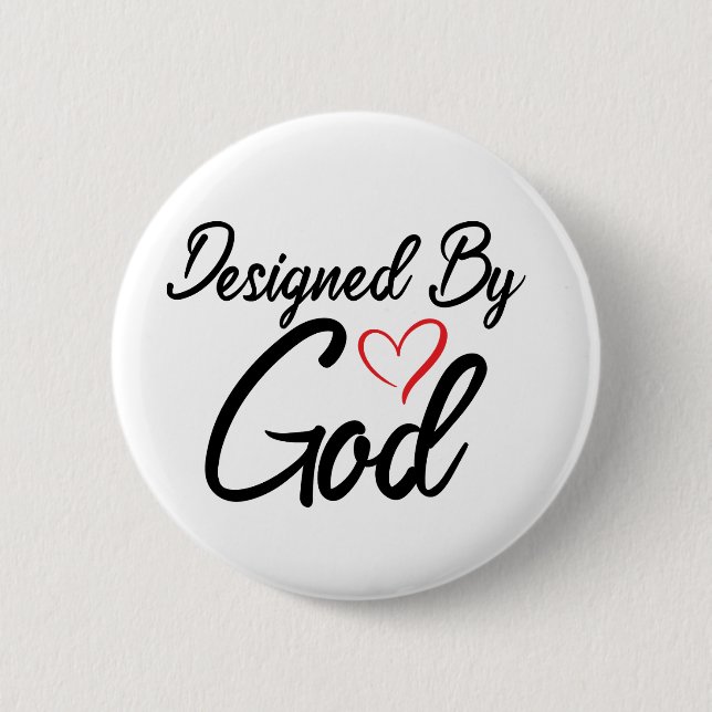 "Designad av Gud" 2 1/4-runda Knapp (Framsida)