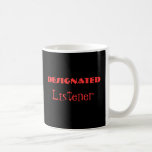 Designad lyssnare Funny Mug Kaffemugg<br><div class="desc">En lustig langare. ANPASSADE</div>