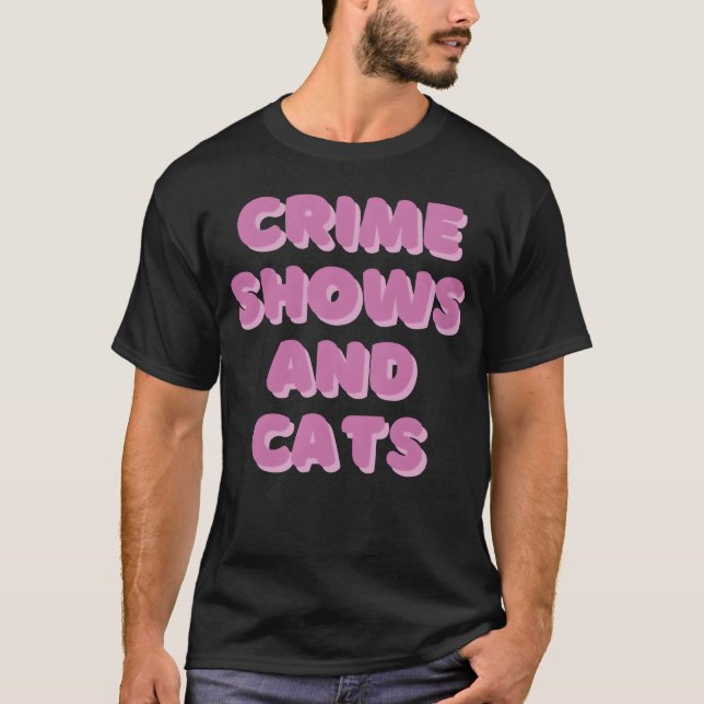 DESIGNCrime shows and cats friends T Shirt (Framsida)