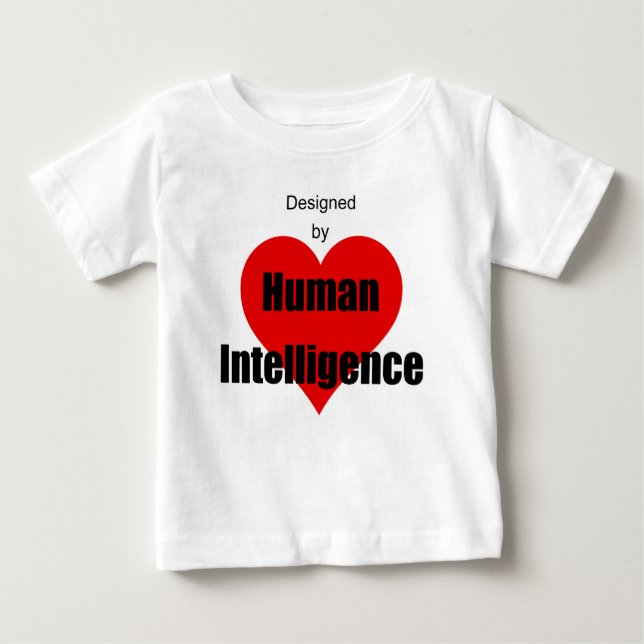 Designed by Human Intelligence T Shirt (Framsida)